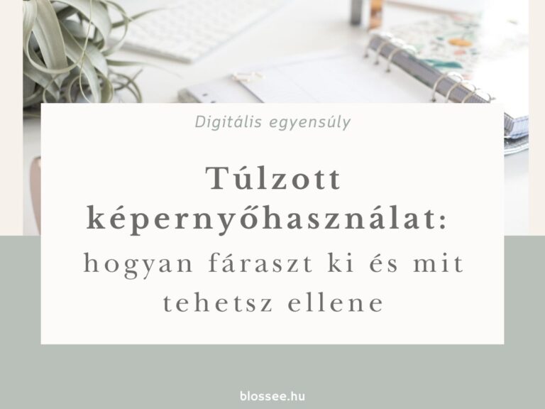 Túlzott képernyőhasználat – digitális egyensúly