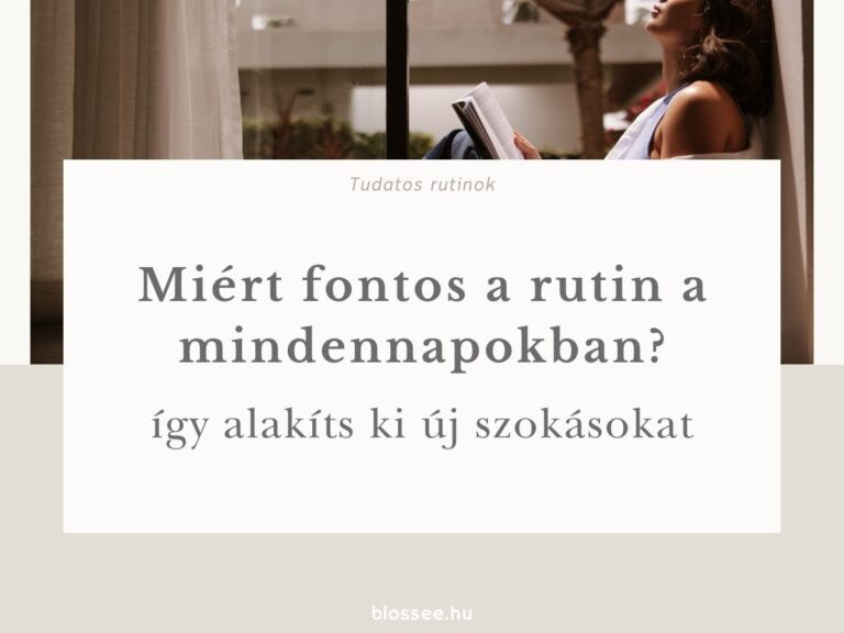 miért fontos a rutin és hogyan alakíts ki új szokásokat