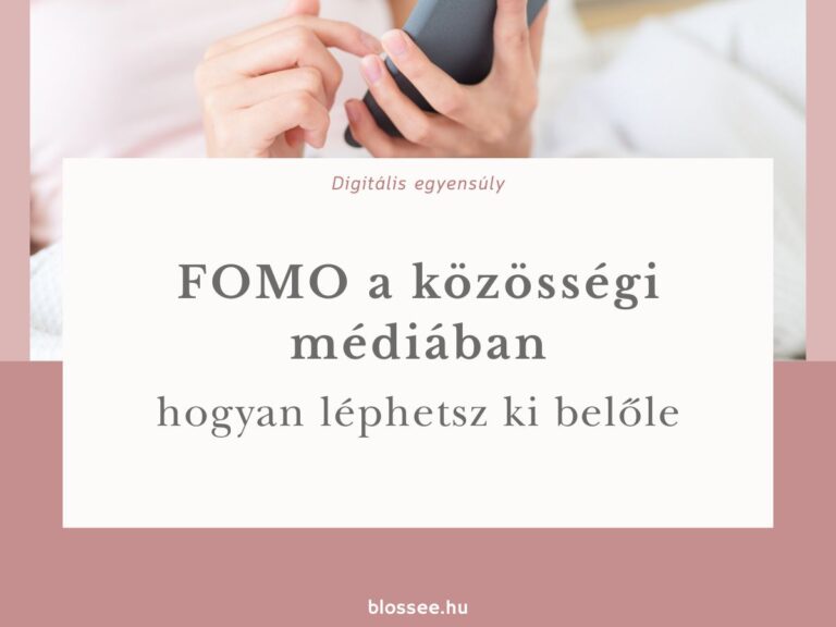 FOMO érzése a közösségi média használat során - hogyan lépj ki belőle